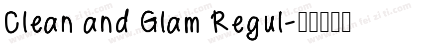 Clean and Glam Regul字体转换